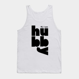 Hi I am Hubby Husband Tank Top